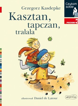 Kasztan, tapczan, tralala